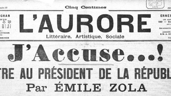“J’accuse…!”, article de l’écrivain Emile Zola (l’affaire Dreyfus)