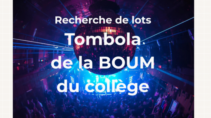 Tombola de la boum du collège – Appel aux dons
